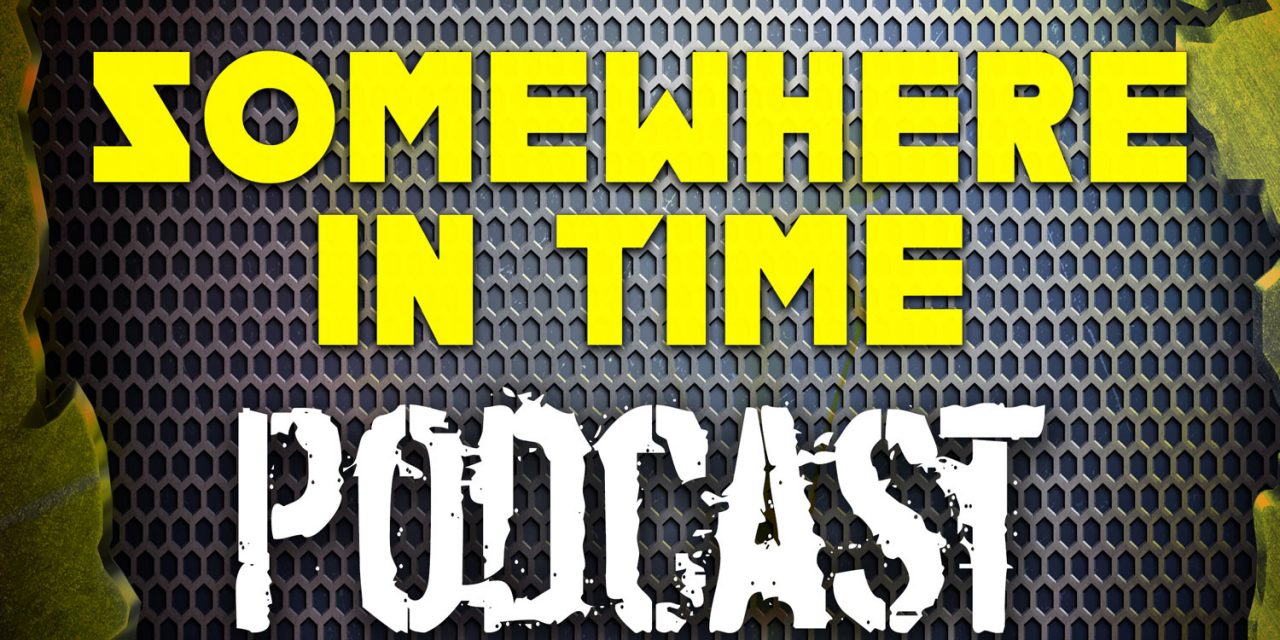 Best of Somewhere in Time Podcast – 1988